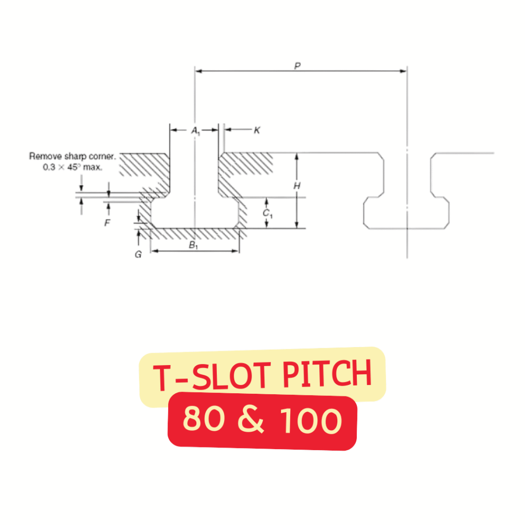 T slot 80mm & 100mm